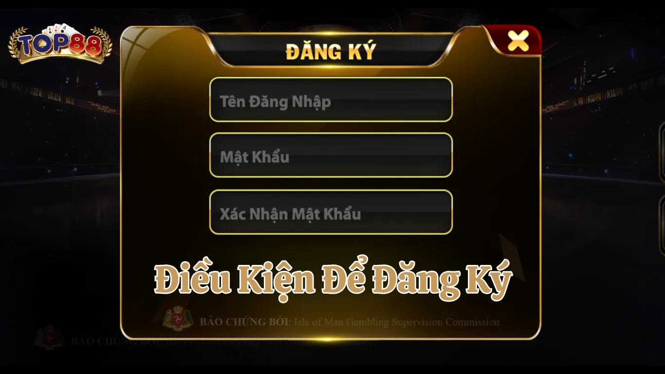 Điều kiện đăng ký Top88 